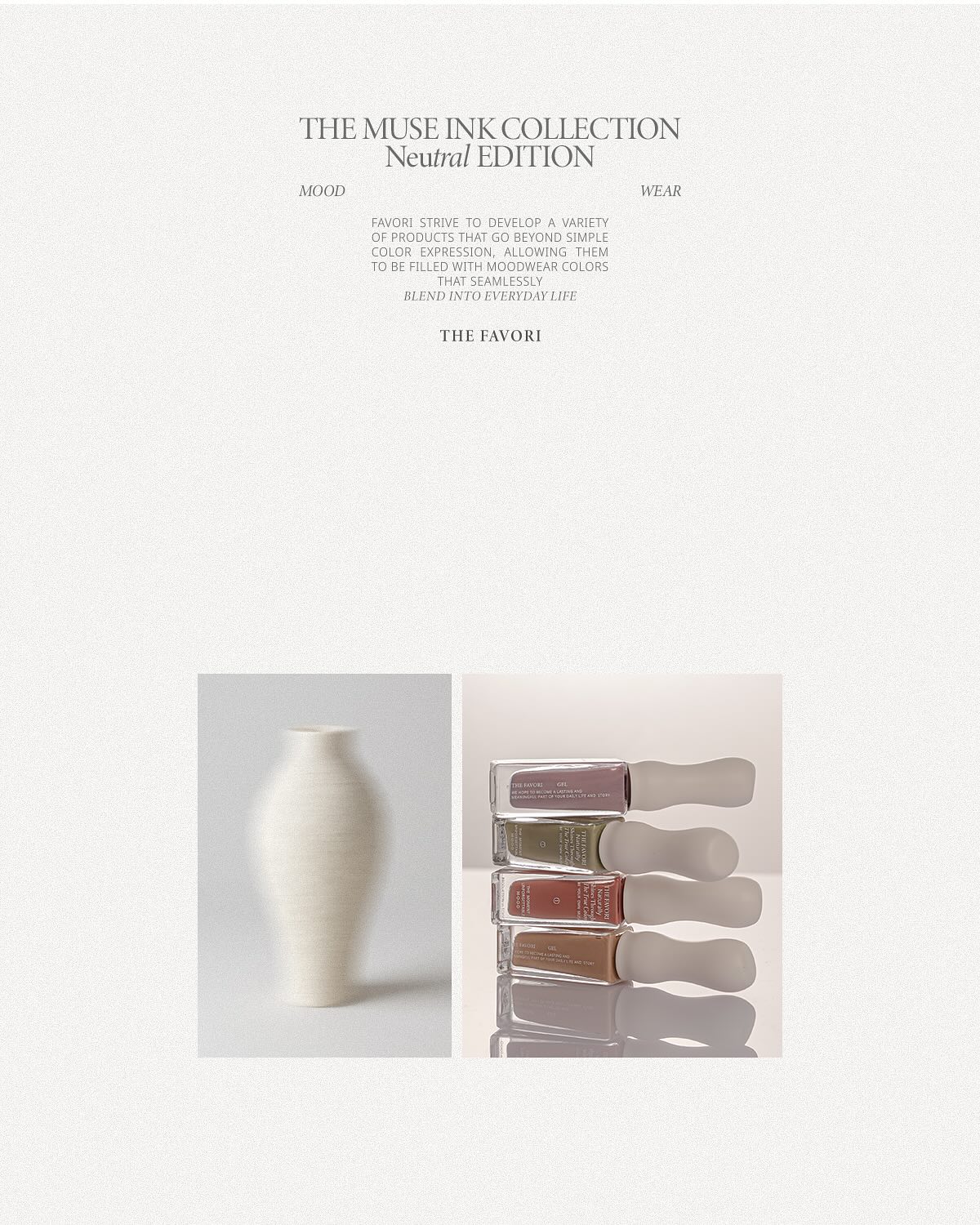 The Favori - The Muse Ink Collection Ver.3 (Neutral Edition) - Image 6